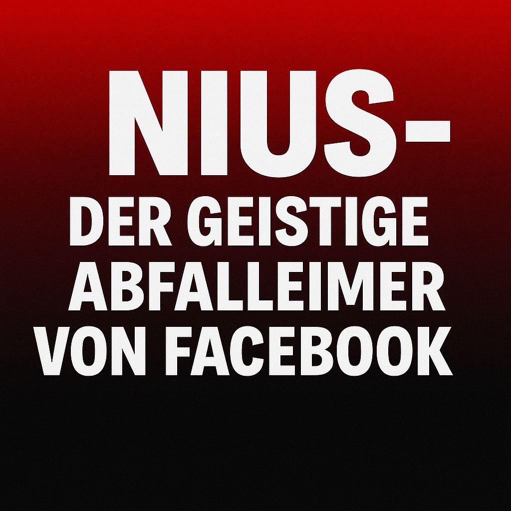 Nius - der geistige Abfalleimer von Facebook